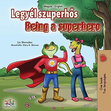 portada Being a Superhero (Hungarian English Bilingual Book) (Hungarian English Bilingual Collection) (en Húngaro)