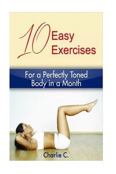 portada 10 Easy Exercises for a Perfectly Toned Body in a Month (in English)
