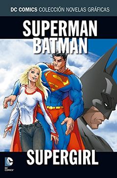 portada Colección novelas gráficas - Superman/Batman: Supergirl
