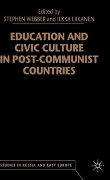 portada Education and Civic Culture in Post-Communist Countries (Studies in Russia and East Europe) (en Inglés)