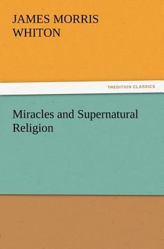 portada miracles and supernatural religion (en Inglés)