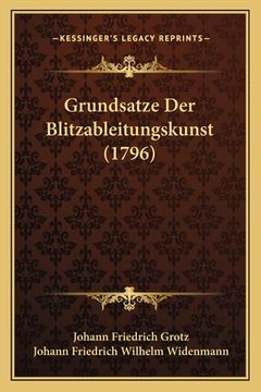 portada Grundsatze Der Blitzableitungskunst (1796) (en Alemán)