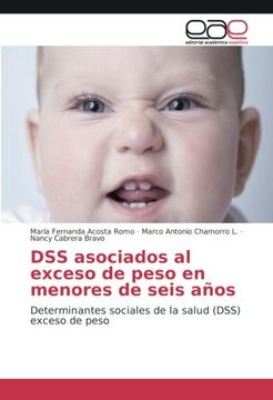 portada DSS asociados al exceso de peso en menores de seis años: Determinantes sociales de la salud (DSS) exceso de peso