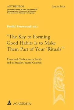 portada The key to Forming Good Habits is to Make Them Part of Your 'rituals'' (en Inglés)