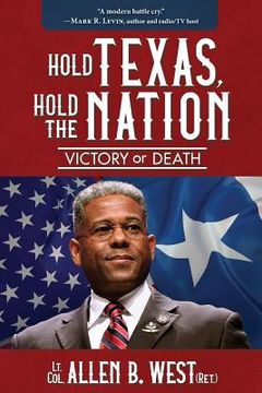 portada Hold Texas, Hold the Nation: Victory or Death