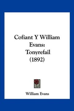 portada Cofiant y William Evans: Tonyrefail (1892)