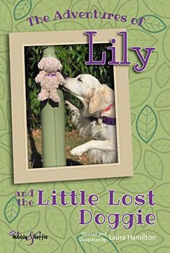 portada The Adventures of Lily: And the Little Lost Doggie (in English)