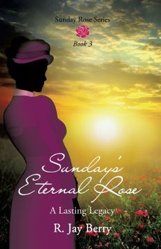portada Sunday's Eternal Rose (Sunday Rose) (en Inglés)