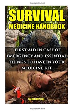 portada Survival Medicine Handbook:  First-aid In Case Of Emergency And Essential Things To Have In Your Medicine Kit