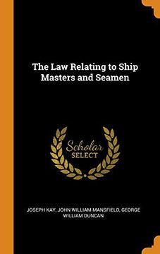 portada The law Relating to Ship Masters and Seamen 