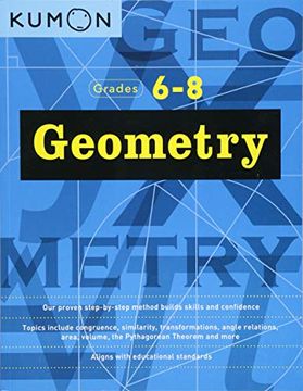 portada Geometry: Grade 6-8 (Kumon Middle School Geometry) (Kumon Math Workbooks) (en Inglés)