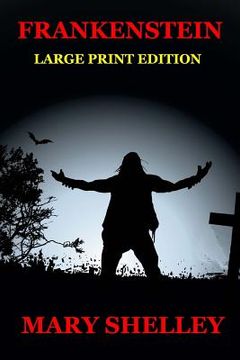 portada Frankenstein - Large Print Edition (en Inglés)