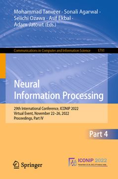portada Neural Information Processing: 29th International Conference, Iconip 2022, Virtual Event, November 22-26, 2022, Proceedings, Part IV (in English)