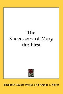 portada the successors of mary the first (en Inglés)