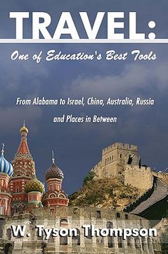 portada travel: one of education's best tools: from alabama to israel, china, australia, russia and places in between