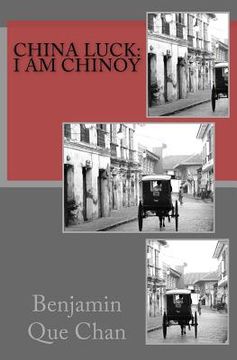portada China Luck: I am Chinoy (in English)
