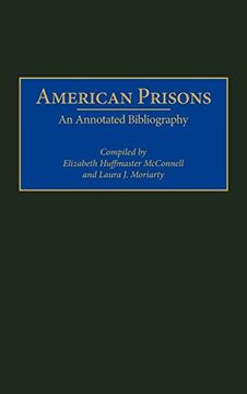 portada American Prisons: An Annotated Bibliography (en Inglés)