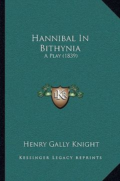 portada hannibal in bithynia: a play (1839) (en Inglés)