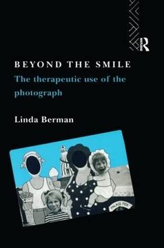 portada Beyond the Smile: The Therapeutic Use of the Photograph (en Inglés)