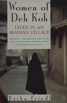 portada The Women of deh Koh: Lives in an Iranian Village (en Inglés)