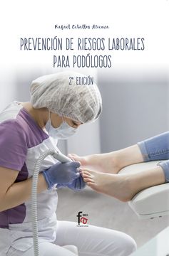 portada Prevencion de Riesgos Laborales Para Podologos 2 Edición (in Spanish)