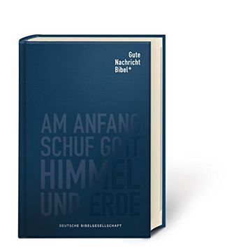 portada Gute Nachricht Bibel: Klassik Edition; Mit den Spätschriften des Alten Testaments (en Alemán)