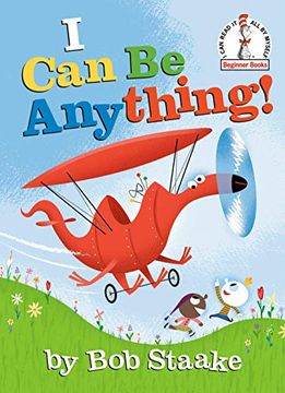 portada I can be Anything! (Beginner Books) (in English)