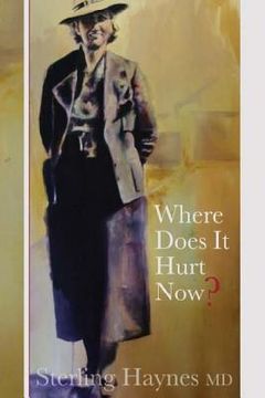 portada Where Does It Hurt Now?