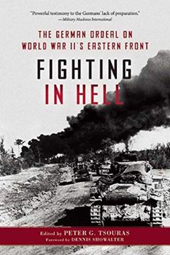 portada Fighting in Hell: The German Ordeal on World war ii s Eastern Front (en Inglés)