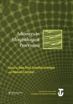 portada Advances in Morphological Processing: A Special Issue of Language and Cognitive Processes (in English)