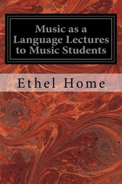 portada Music as a Language Lectures to Music Students