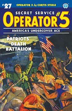 portada Operator 5 #27: Patriots'Death Battalion (27) (en Inglés)