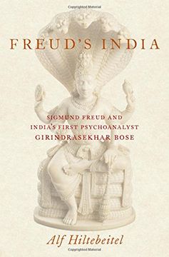 portada Freud's India: Sigmund Freud and India's First Psychoanalyst Girindrasekhar Bose (in English)