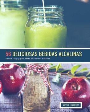 portada 56 Deliciosas Bebidas Alcalinas: Desde tés y jugos hasta deliciosos batidos