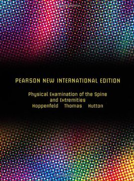 portada Physical Examination of the Spine and Extremities