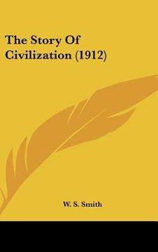 portada the story of civilization (1912) (en Inglés)