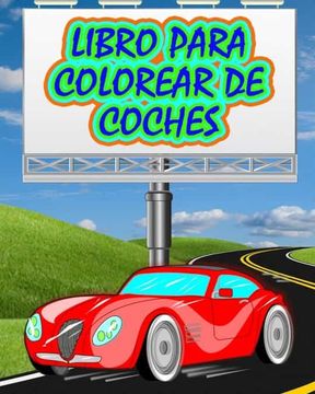 portada Libro para Colorear de Coches: El mejor libro para colorear de coches