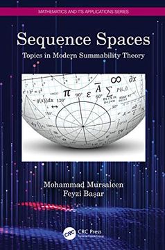 portada Sequence Spaces: Topics in Modern Summability Theory (Mathematics and its Applications) 