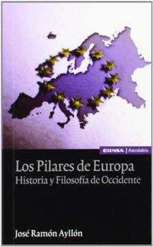 portada Los Pilares de Europa: Historia y Filosofía de Occidente (Instituto de Antropología y Ética)