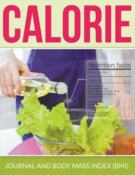 portada Calorie Journal And Body Mass Index (BMI) (en Inglés)