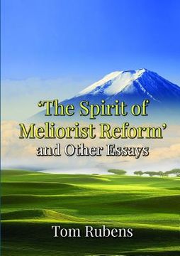 portada The Spirit of Meliorist Reform (en Inglés)