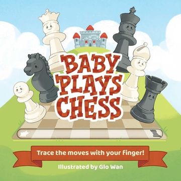 portada Baby Plays Chess: Trace the Moves With Your Finger 