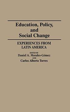portada Education, Policy, and Social Change: Experiences From Latin America (in English)
