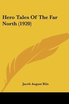 portada hero tales of the far north (1920) (en Inglés)