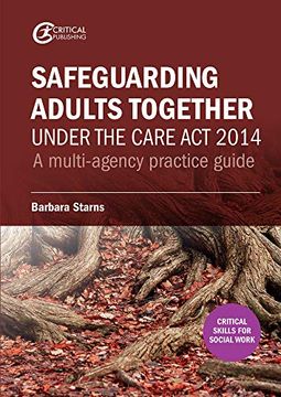 portada Safeguarding Adults Together Under the Care act 2014: A Multi-Agency Practice Guide (in English)