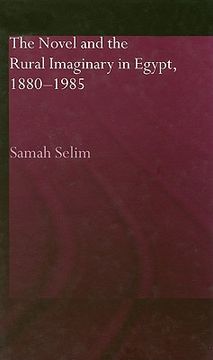 portada the novel and the rural imaginary in egypt 1880-1985 (en Inglés)