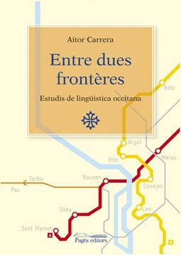 portada Entre dues frontères: Estudis de lingüistica occitana (Garona Estudis)