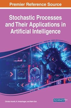 portada Stochastic Processes and Their Applications in Artificial Intelligence (in English)