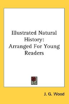 portada illustrated natural history: arranged for young readers (en Inglés)
