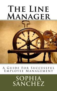 portada The Line Manager: A Guide For Successful Employee Management (in English)